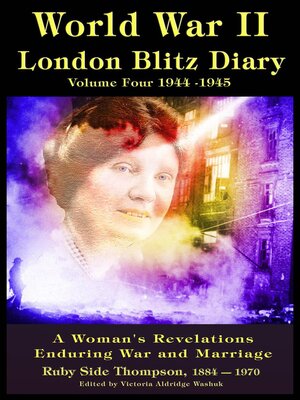 cover image of World War ll London Blitz Diary Volume 4